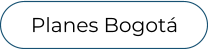 Planes Bogotá